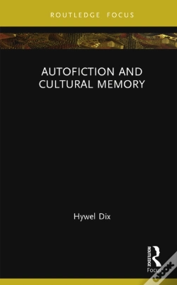 Capa do artigo Autofiction And Cultural Memory