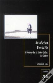 Autofiction Pere Et Fils