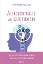 Autohypnose Au Quotidien - Preview