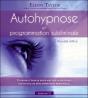 Autohypnose Et Programmation Subliminale - Livre + Cd - Preview