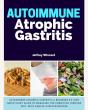 Autoimmune Atrophic Gastritis - Preview