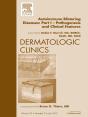 Autoimmune Blistering Disease Part I, An Issue Of Dermatologic Clinics - Preview