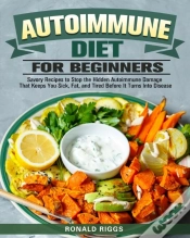 Capa do artigo Autoimmune Diet For Beginners: Savory Re