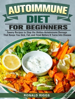 Capa do artigo Autoimmune Diet For Beginners: Savory Re