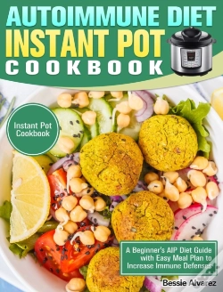 Capa do artigo Autoimmune Diet Instant Pot Cookbook: A