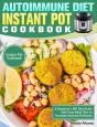 Autoimmune Diet Instant Pot Cookbook: A - Preview