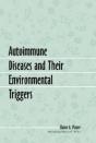Autoimmune Diseases And Their Environmental Triggers - Preview