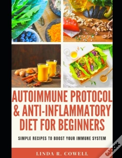Capa do artigo Autoimmune Protocol & Anti-Inflammatory Diet For Beginners
