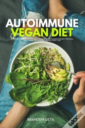 Capa do artigo Autoimmune Vegan Diet