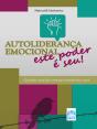 Autoliderança Emocional: Este Poder É Seu! - Preview