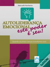 Capa do artigo Autoliderança Emocional: Este Poder É Seu!