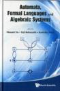 Automata, Formal Languages And Algebraic Systems - Proceedings Of Aflas 2008 - Preview