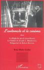Automate Et Le Cinema Dans La Regle Du Jeu De Jean Renoir ; Le Limier De Josephe L. Mankiewicz ; Pickpocket De Robert Br - Preview