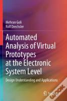 Automated Analysis Of Virtual Prototypes At The Electronic System Level