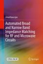 Automated Broad And Narrow Band Impedance Matching For Rf And Microwave Circuits - Preview