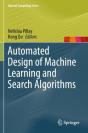 Automated Design Of Machine Learning And Search Algorithms - Preview