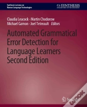 Automated Grammatical Error Detection For Language Learners, Second Edition