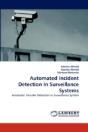 Automated Incident Detection In Surveillance Systems - Preview