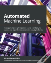 Automated Machine Learning