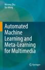 Automated Machine Learning And Meta-Learning For Multimedia - Preview
