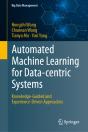 Automated Machine Learning For Data-Centric Systems - Preview