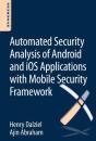 Automated Security Analysis Of Android And Ios Applications With Mobile Security Framework - Preview