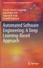 Automated Software Engineering: A Deep Learning-Based Approach - Preview