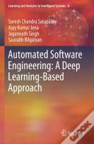 Automated Software Engineering: A Deep Learning-Based Approach