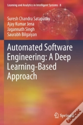 Automated Software Engineering: A Deep Learning-Based Approach