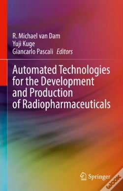 Capa do artigo Automated Technologies For The Development And Production Of Radiopharmaceuticals