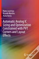 Automatic Analog Ic Sizing And Optimization Constrained With Pvt Corners And Layout Effects