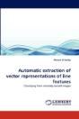 Automatic Extraction Of Vector Representations Of Line Features - Preview