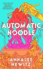 Automatic Noodle - Preview