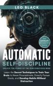 Automatic Self-Discipline