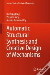 Automatic Structural Synthesis And Creative Design Of Mechanisms
