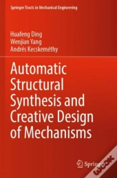 Automatic Structural Synthesis And Creative Design Of Mechanisms