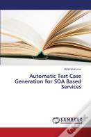 Automatic Test Case Generation For Soa Based Services