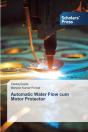 Automatic Water Flow Cum Motor Protector - Preview