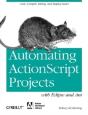 Automating Actionscript Projects With Eclipse And Ant - Preview