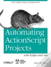 Capa do artigo Automating Actionscript Projects With Eclipse And Ant