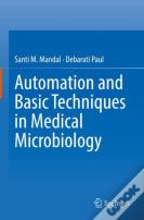 Automation And Basic Techniques In Medical Microbiology