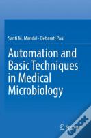 Automation And Basic Techniques In Medical Microbiology