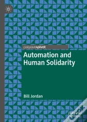 Automation And Human Solidarity