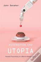 Automation And Utopia