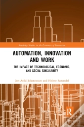 Automation, Innovation And Work