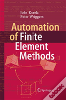 Automation Of Finite Element Methods
