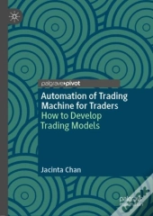 Automation Of Trading Machine For Traders