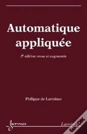 Automatique Appliquée (2e Édition)