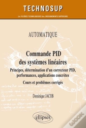 Capa do artigo Automatique ; Commande Pid Des Systèmes Linéaires ; Cours Et Problèmes Corrigé (Édition 2018)