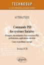 Automatique - Commande Pid Des Systèmes Linéaires - Principes, Détermination D'Un Correcteur Pid, Performances, Applications Concrètes - Cours Et Prob - Preview